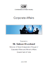 Corporate affairs report presented to Mr. Salman Khursheed, Minister of State (Independent Charge) of Corporate Affairs and Minority Affairs, Government of India